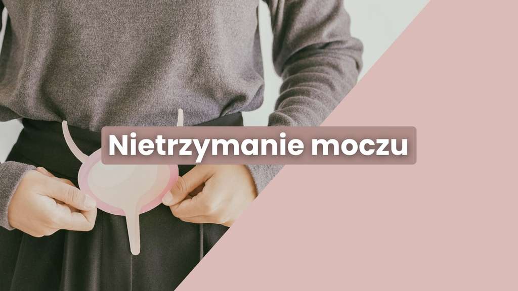 Marta Bielejewska - nietrzymanie moczu - Komorniki